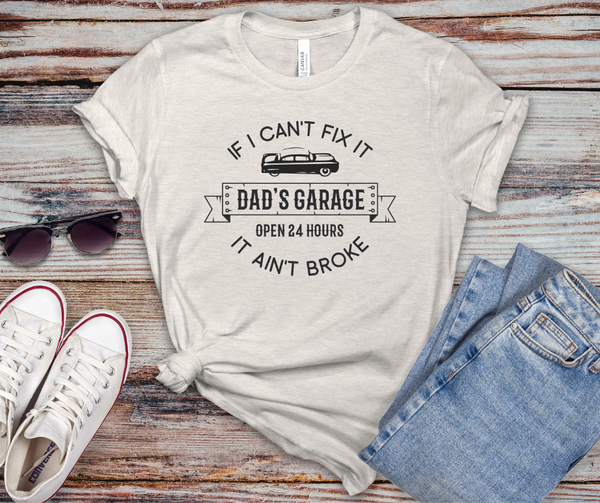 If I can't Fix it... Dad's Garage